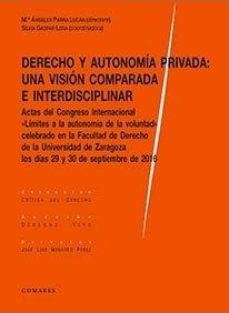 DERECHO Y AUTONOMÍA PRIVADA : UNA VISIÓN COMPARADA E INTERDISCIPLINAR | 9788490455210 | PARRA LUCAN, M. A. / GASPAR LERA, S.