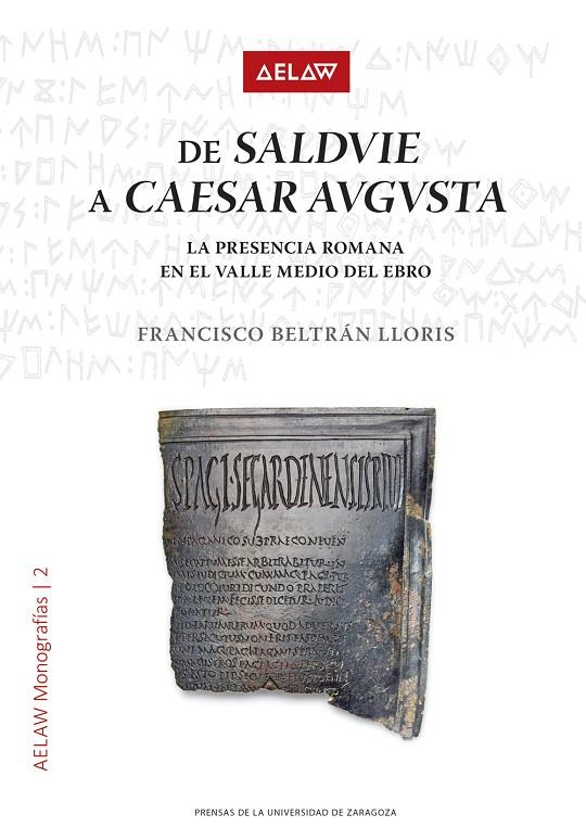 DE SALDVIE A CAESAR AVGVSTA | 9791387705831 | BELTRAN LLORIS, FRANCISCO.