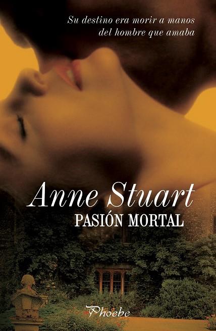 PASION MORTAL | 9788496952102 | STUART, ANNE