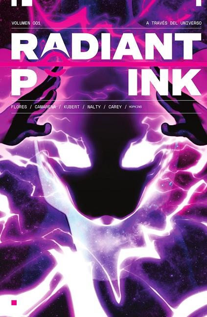 RADIANT PINK 01 : A TRAVÉS DEL UNIVERSO | 9788467969863 | CAMARENA, MEGHAN