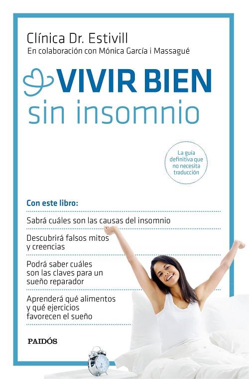 VIVIR BIEN SIN INSOMNIO | 9788449331367 | ESTIVILL, EDUARD / GARCÍA MASSAGUÉ, MÓNICA