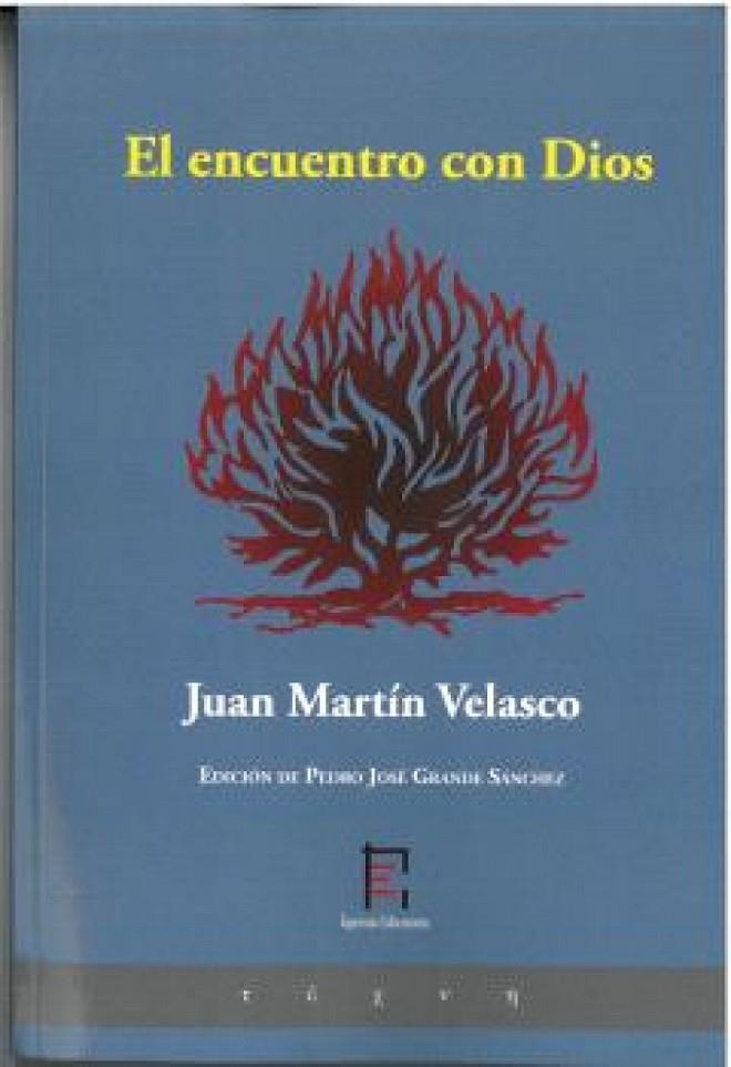 ENCUENTRO CON DIOS, EL | 9791399025767 | MARTIN VELASCO, JUAN
