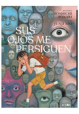 SUS OJOS ME PERSIGUEN | 9791388298219 | ITO, JUNJI / TONARI, SOSHICHI