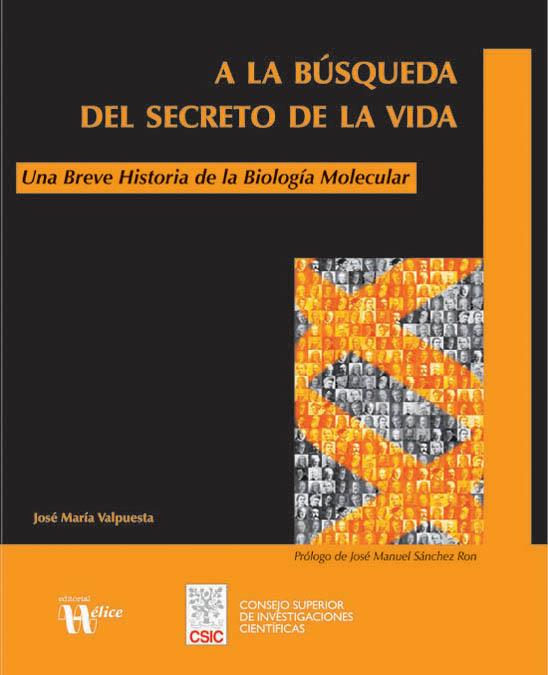 A LA BUSQUEDA SECRETO DE LA VIDA | 9788493619619 | VALPUESTA, JOSE MARIA