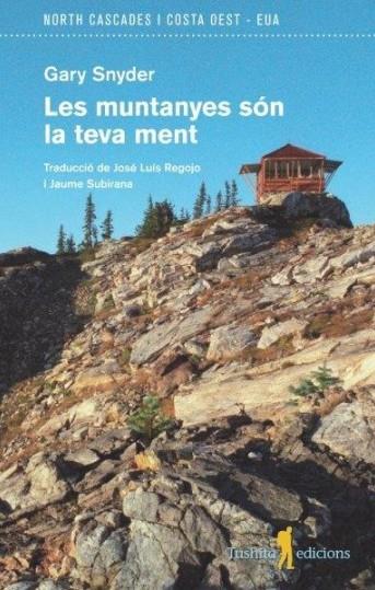 MUNTANYES SÓN LA TEVA MENT, LES | 9788494066542 | SNYDER, GARY