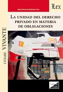 UNIDAD DEL DERECHO PRIVADO EN MATERIA DE OBLIGACIONES, LA | 9789567799213 | VIVANTE, CESARE