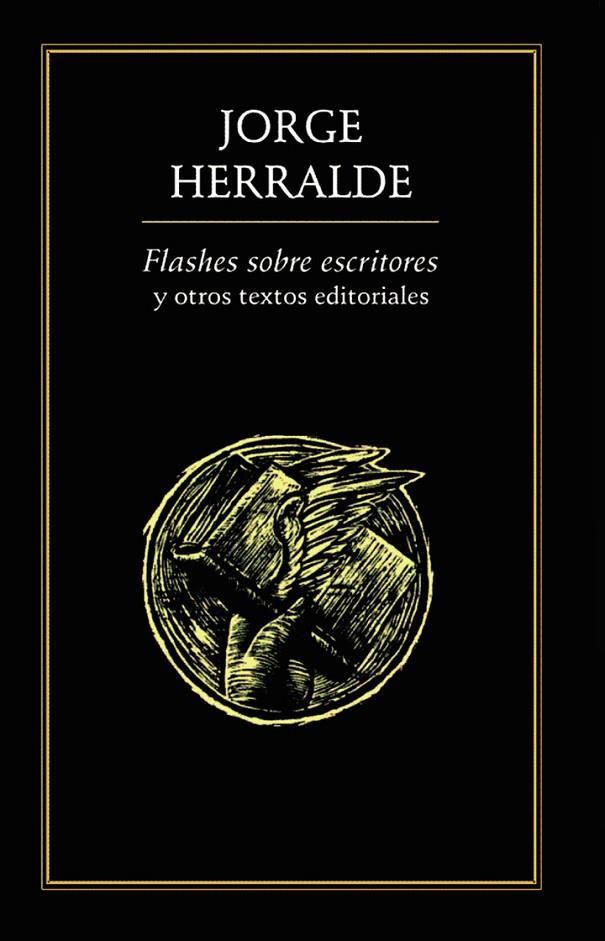 FLASHES SOBRE ESCRITORES Y OTROS TEXTOS EDITORIALES | 9789685473330 | HERRALDE, JORGE