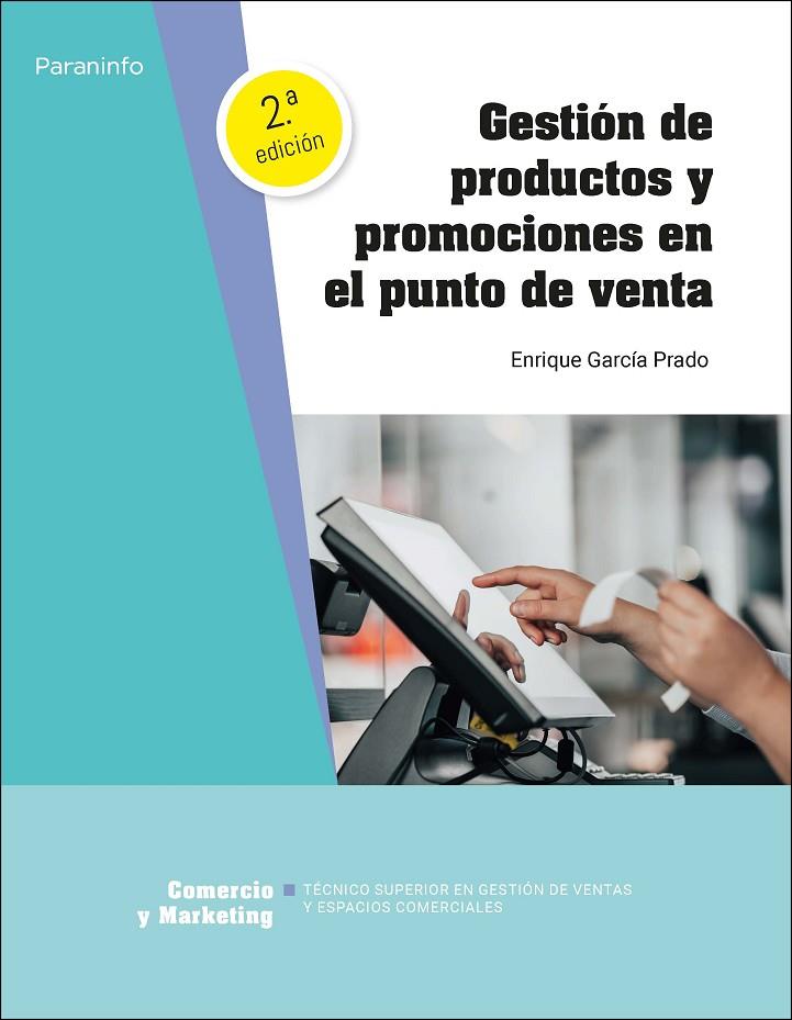 GESTION DE PRODUCTOS Y PROMOCIONES EN EL PUNTO DE VENTA | 9788413665337 | LOPEZ SALAS, SERGIO