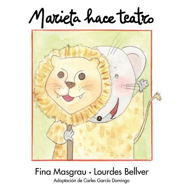MARIETA HACE TEATRO | 9788481317831 | BELLVER FERRANDO, LOURDES / MASGRAU PLANA, FINA