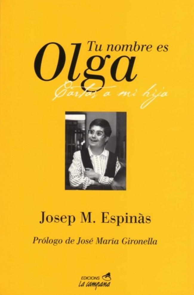TU NOMBRE ES OLGA | 9788486491079 | ESPINÀS, JOSEP M.
