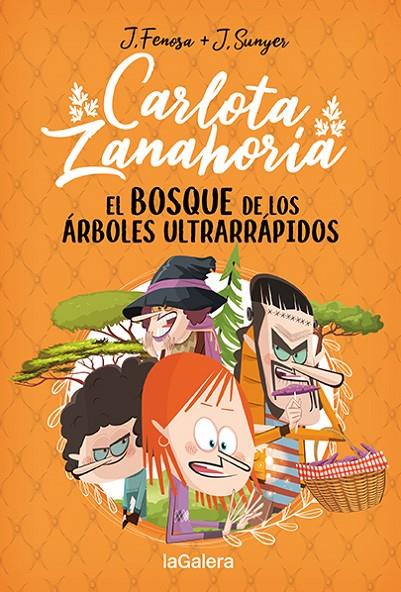 CARLOTA ZANAHORIA 04. EL BOSQUE DE LOS ÁRBOLES ULTRARRÁPIDOS | 9788424673727 | FENOSA, JORDI