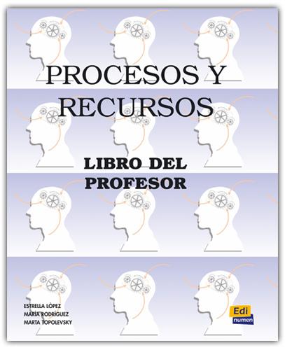 PROCESOS Y RECURSOS PROFESOR | 9788489756182 | LÓPEZ LÓPEZ, ESTRELLA/RODRÍGUEZ CASTILLA, MARÍA/TOPOLEVSKY BLEGER, MARTA