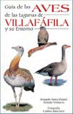 GUÍA DE LAS AVES DE LAS LAGUNAS DE VILLAFÁFILA Y SU ENTORNO | 9788460564713 | SANZ-ZUASTI, JOAQUIN / VELASCO, TOMAS