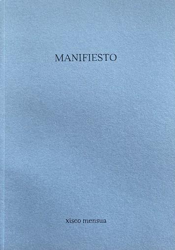 MANIFIESTO | 9788412749618 | MENSUA, XISCO