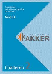 CUADERNOS AKKER 02 - NIVEL A - EJERCICIOS DE ESTIMULACION COGNITIVA PARA ADULTOS | 9788409056330