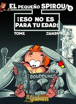 PEQUEÑO SPIROU 09, EL. ESO NO ES PARA TU EDAD! | 9788492534166 | TOME