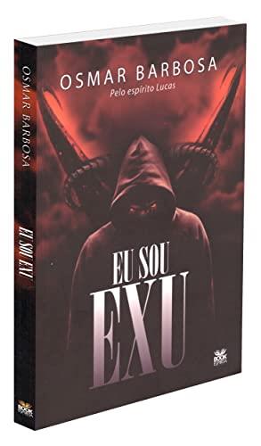 EU SOU EXU | 9788592620004 | BARBOSA, OSMAR