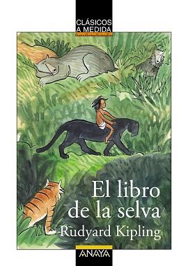 LIBRO DE LA SELVA, EL | 9788467871029 | KIPLING, RUDYARD