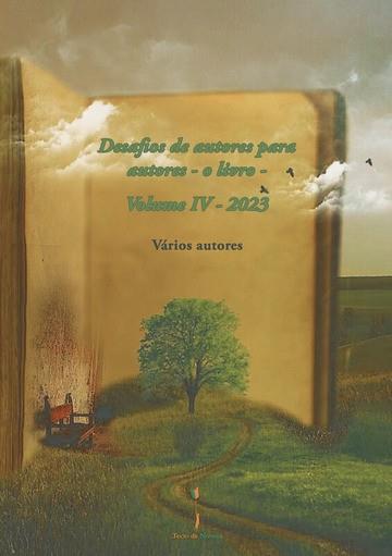 DESAFIOS DE AUTORES PARA AUTORES - O LIVRO - VOLUME IV - 2023 | 9789893540473