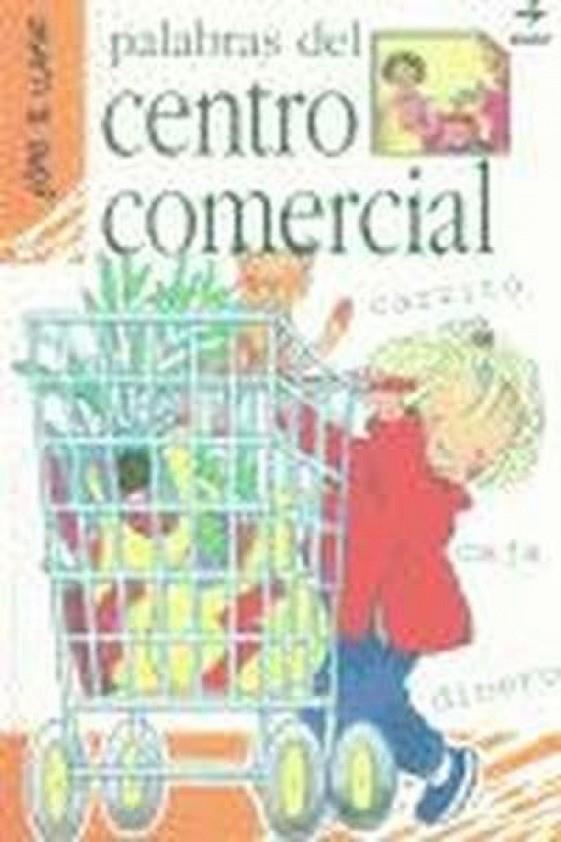 PALABRAS DEL CENTRO COMERCIAL | 9788441408753 | BUSSOLATI, EMANUELA