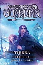 TIERRAS DEL HIELO, LAS | 9788416387861 | FLANAGAN, JOHN