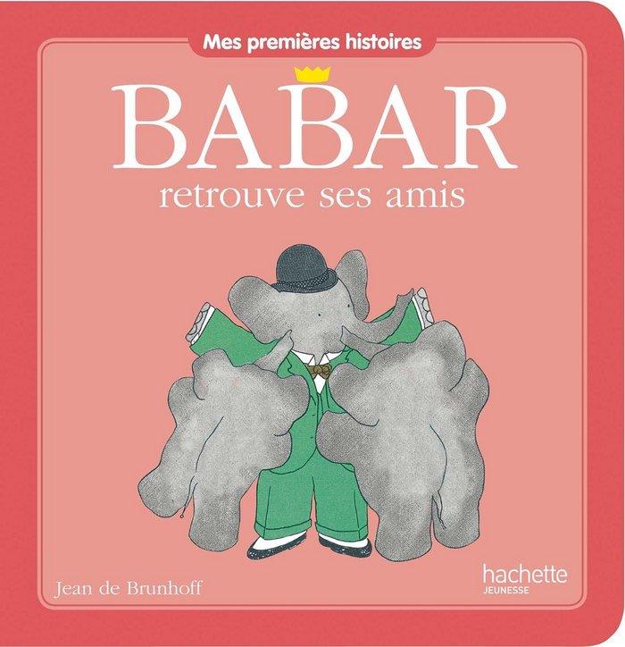 BABAR RETROUVE SES AMIS | 9782012275225