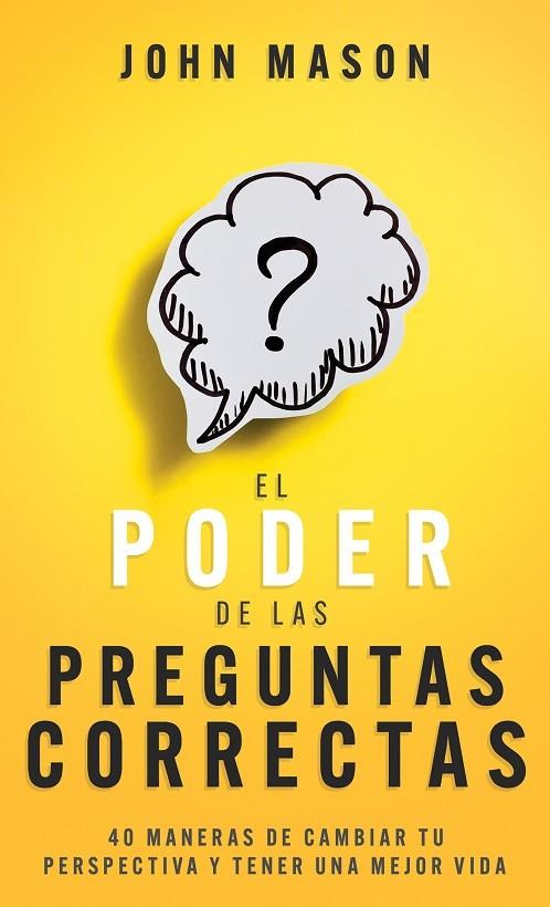 PODER DE LAS PREGUNTAS CORRECTAS, EL | 9798887693163 | MASON, JOHN