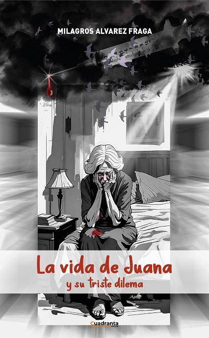 VIDA DE JUANA, LA | 9788410397002 | ALVAREZ FRAGA, MILAGROS
