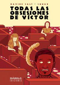 TODAS LAS OBSESIONES DE VICTOR | 9788416217212 | CALI, DAVIDE