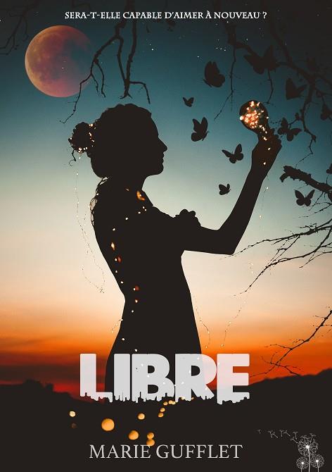 LIBRE | 9782322189755 | GUFFLET, MARIE