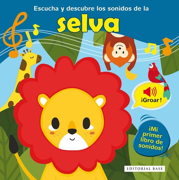 ESCUCHO Y RECONOZCO LOS SONIDOS DE LA SELVA | 9788417064068 | RASKINET, VERONIQUE