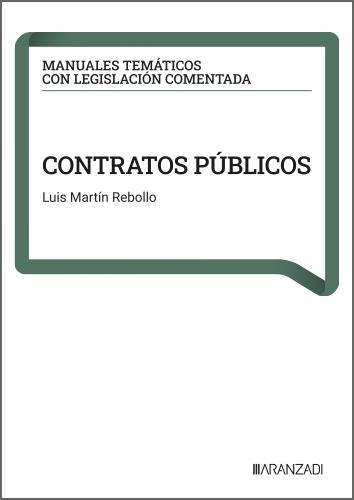 CONTRATOS PÚBLICOS | 9788410858466 | MARTIN REBOLLO, LUIS