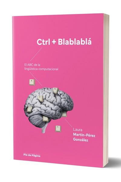 CONTROL + BLABLABLÁ | 9788412994759 | MARTÍN-PÉREZ GÓNZÁLEZ, LAURA