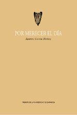 POR MERECER EL DÍA | 9788415770459 | GAIRÍN MUÑOZ, RAMIRO