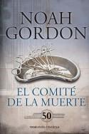 COMITE DE LA MUERTE, EL (50 ANIVERSARIO) | 9788416859726 | GORDON, NOAH