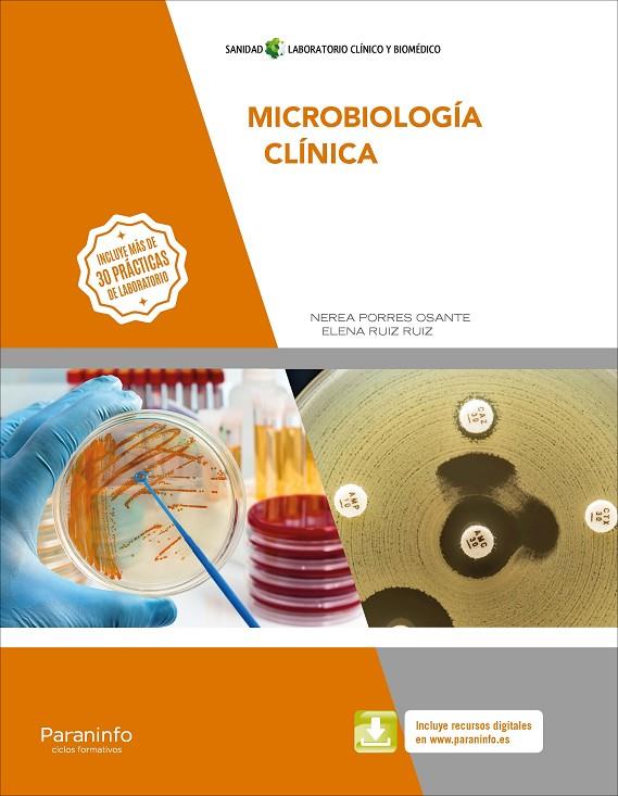 MICROBIOLOGÍA CLÍNICA | 9788428340267 | RUIZ RUIZ, ELENA / PORRES OSANTE, NEREA