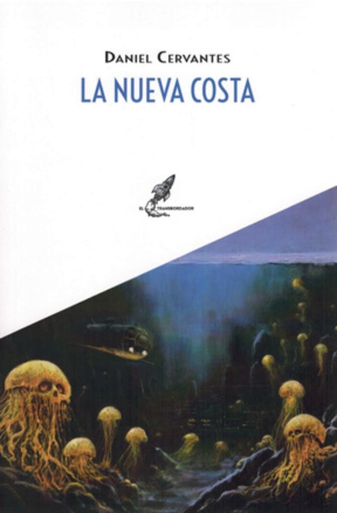 NUEVA COSTA, LA | 9788412881363 | CERVANTES, DANIEL