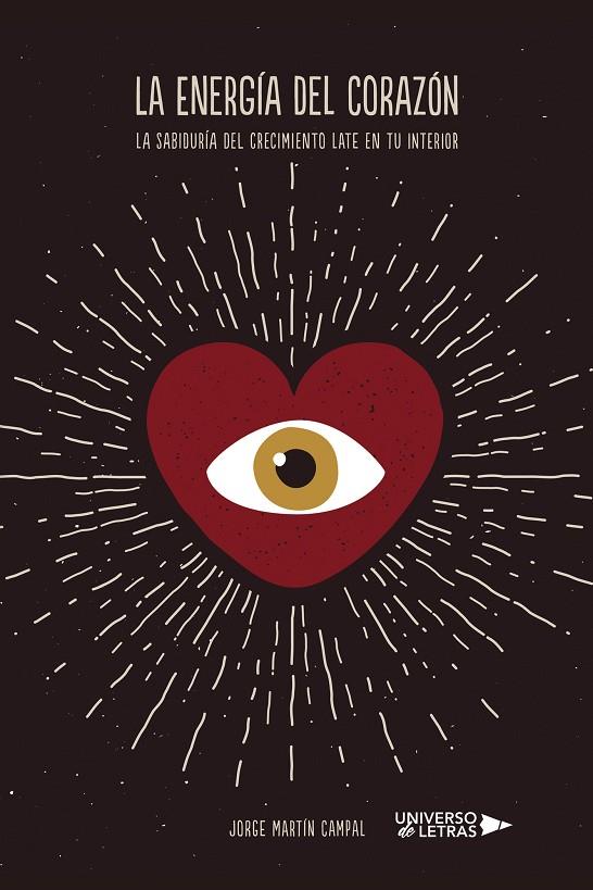 ENERGÍA DEL CORAZÓN, LA | 9788410460195 | MARTÍN CAMPAL, JORGE