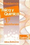 PROBLEMAS FISICA QUIMICA 1º BACHILLERATO CUADERNO 3 | 9788484650706