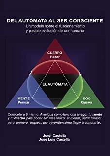 DEL AUTÓMATA AL SER CONSCIENTE | 9788416162284 | CASTELLÁ, JORDI / CASTELLÁ, JOSÉ LUIS