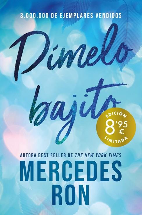 DÍMELO 01. DÍMELO BAJITO (CAMPAÑA DE VERANO EDICIÓN LIMITADA) | 9788410381872 | RON, MERCEDES
