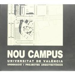 NOU CAMPUS. UNIVERSITAT DE VALÈNCIA. ORDENACIÓ I PROJECTES ARQUITECTÒNICS | 9788437009650 | VARIOS AUTORES