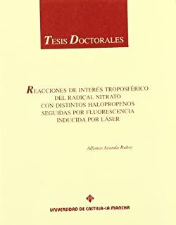 REACCIONES DE INTERÉS TROPOSFÉRICO DEL RADICAL NITRATO CON DISTINTOS HALOPROPENOS | 9788489958548 | ARANDA, ALFONSO