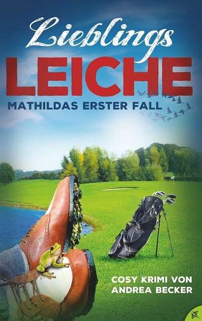 LIEBLINGSLEICHE | 9783741251283 | BECKER, ANDREA