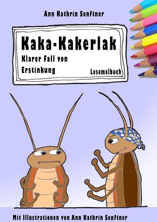 KAKA-KAKERLAK | 9783746015019 | SENFTNER, ANN KATHRIN