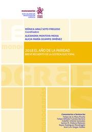 2018 EL AÑO DE LA PARIDAD BREVE RECUENTO DE LA JUSTICIA ELECTORAL | 9788491909477 | SOTO FREGOSO, MÓNICA ARALÍ
