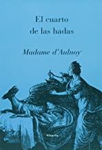 CUARTO DE LAS HADAS, EL | 9788478444618 | AULNOY, MARIE-CATHERINE D'