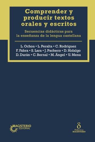 COMPRENDER Y PRODUCIR TEXTOS ORALES Y ESCRITORES | 9789582014636 | OCHOA SIERRA, LIGIA