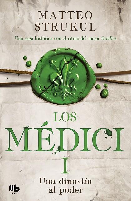 MEDICI, LOS. UNA DINASTIA AL PODER | 9788490706879 | STRUKUL, MATTEO