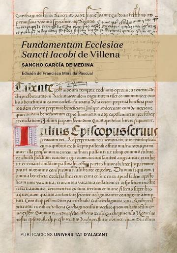 FUNDAMENTUM ECCLESIAE SANCTI IACOBI DE VILLENA | 9788497177474 | GARCÍA DE MEDINA, SANCHO